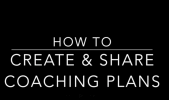 How to create & share coaching plans